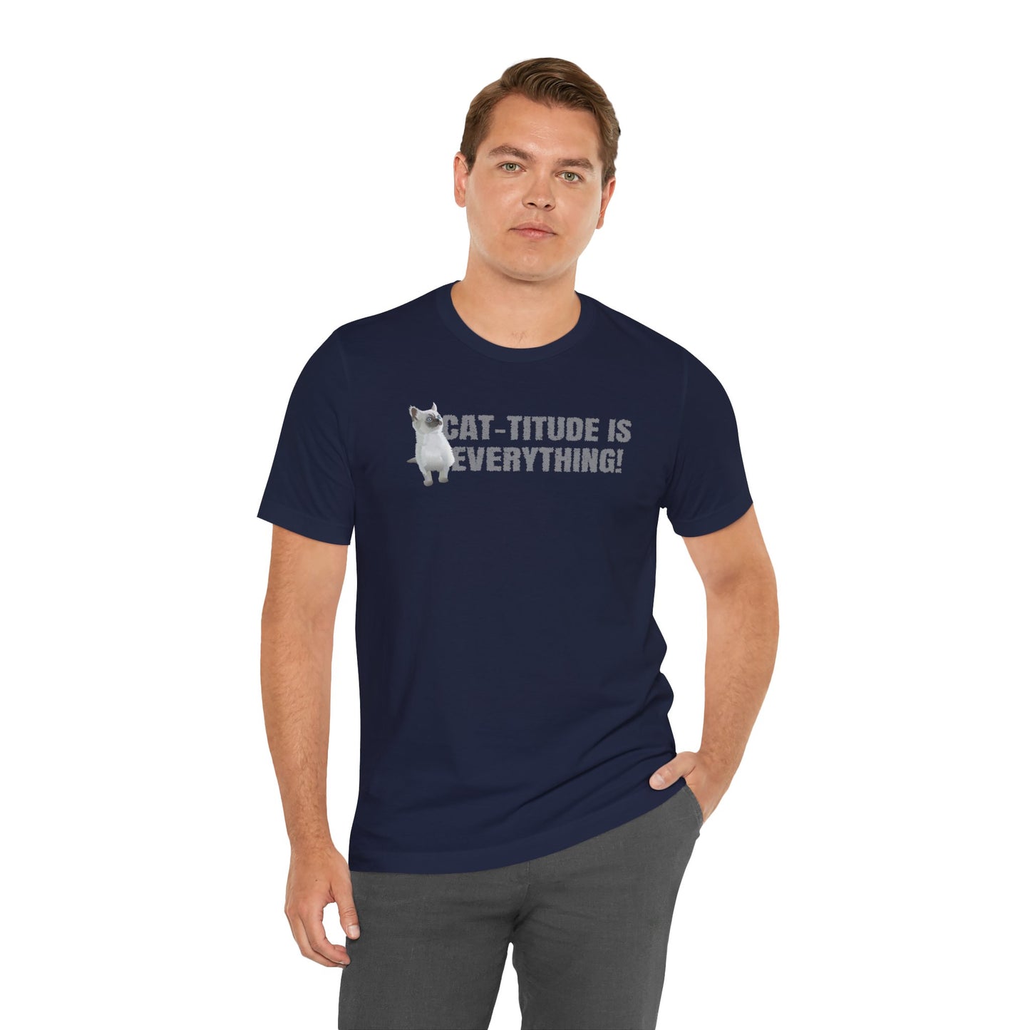Cat-Titude Is Everything Cat Lover | Unisex Cotton Short Sleeve T-Shirt