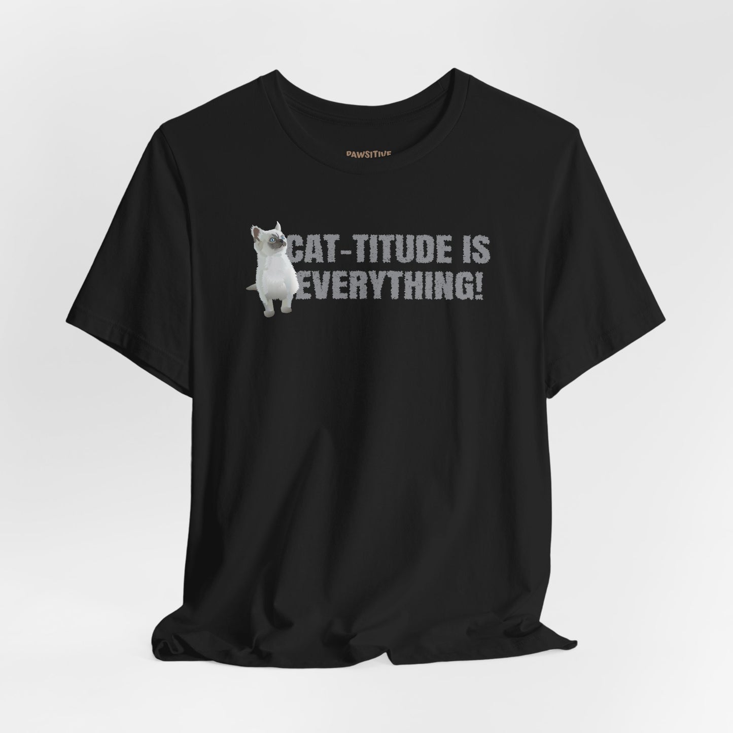 Cat-Titude Is Everything Cat Lover | Unisex Cotton Short Sleeve T-Shirt