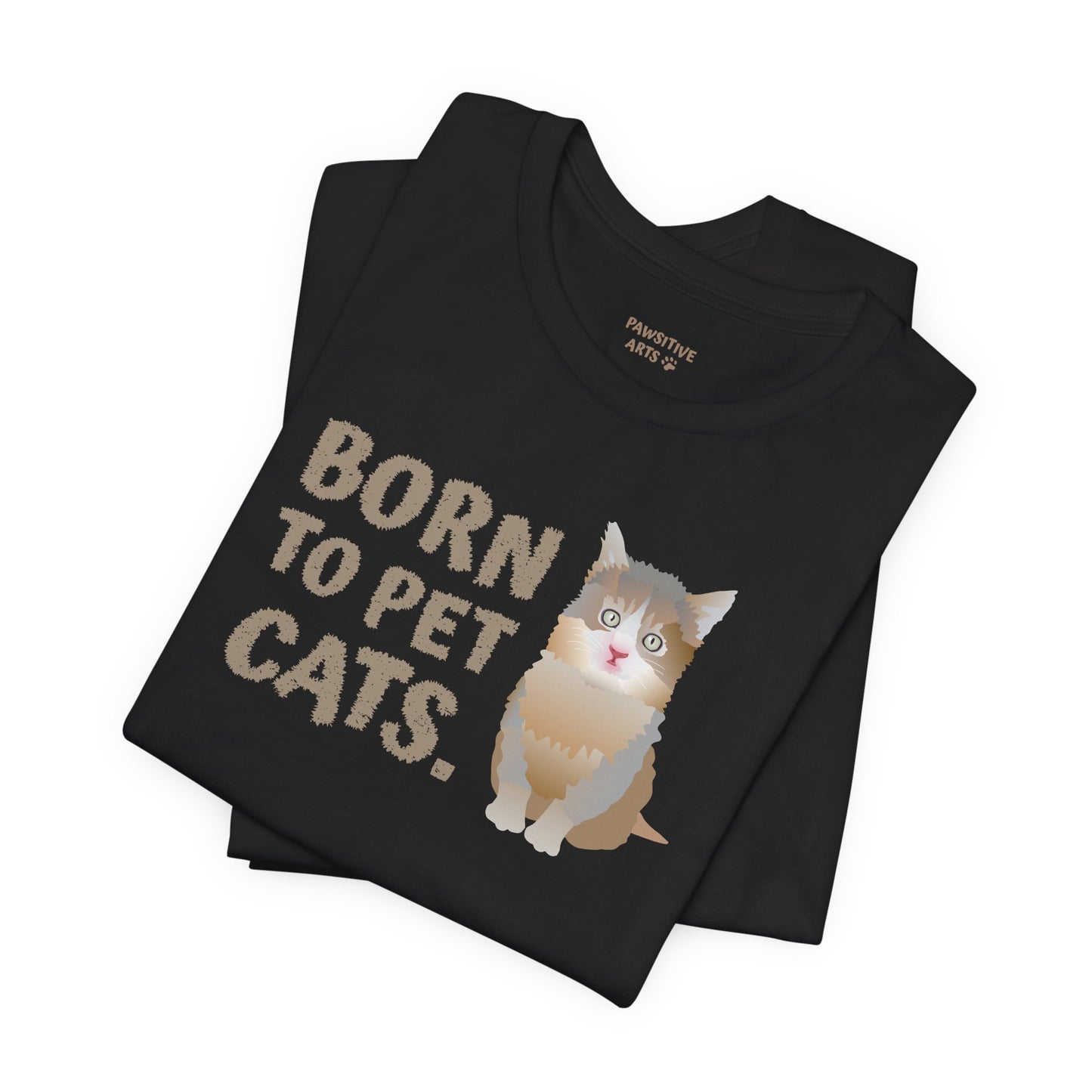 Born to pet Cats Cat Lover Tee | Unisex Cotton Short Sleeve T-Shirt