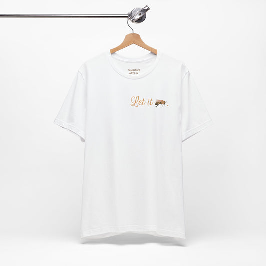 Bee Quote Unisex Tee | Unisex Cotton Short Sleeve T-Shirt